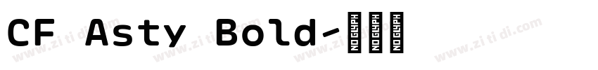 CF Asty Bold字体转换